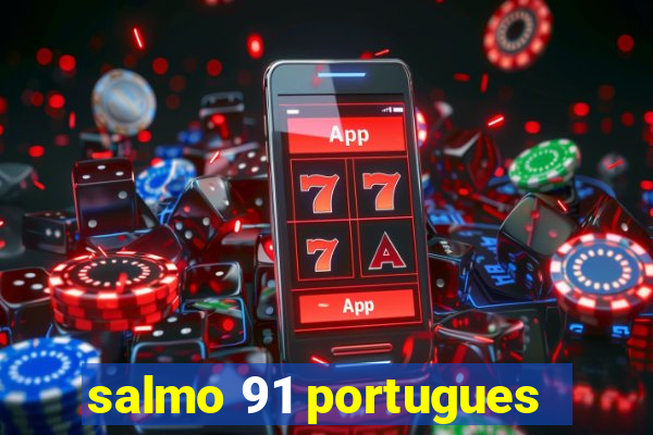 salmo 91 portugues